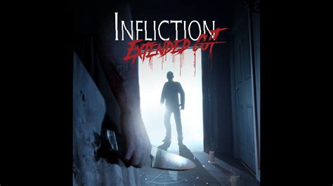 Infliction: Extended Cut – A Haunting Exploration of Family Secrets and Unresolved Trauma!